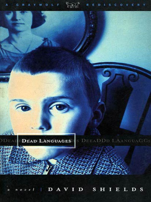 Title details for Dead Languages by David Shields - Wait list